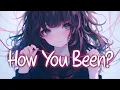 Download Lagu 「Nightcore」 Anyways How You Been? - Sofia Camara ♡ (Lyrics)