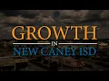 Growth in New Caney ISD 2025