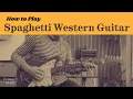 Download Lagu Hoe speel je spaghettiwestern gitaar #enniomorricone #bigskycountry