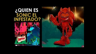 ¿Quien es Sonic El Infestado? - Cómic Narrado