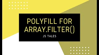 Javascript Interview Questions - Polyfill for Filter in Javascript