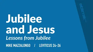 Jubilee and Jesus