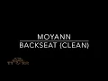 Moyann - Backseat (TTRR Clean Version)