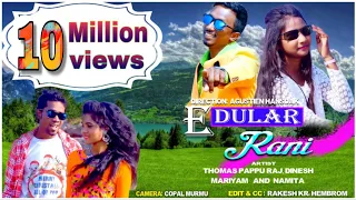 e dular rani santhali romantic love song 