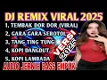 Download Lagu DJ TEMBAK DOR DOR DJ REMIX VIRAL 2025