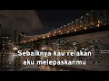 Download Lagu naFF - Sebaiknya (lirik) TANPA IKLAN