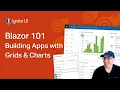 Blazor 101 - Building Apps with Grids and Charts