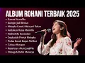Download Lagu Karen KuasaMu | Album Lagu Rohani Terbaru 2025 | Pujian Penyembahan Kristen Terbaik dan Populer 