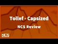 Download Lagu Tollef - Capsized [NCS Review]