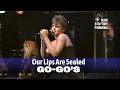 Download Lagu Go-Go's • Our Lips Are Sealed • 1982 [Reelin' In The Years Archive]
