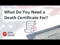 What Do You Need a Death Certificate For Vital Records Online