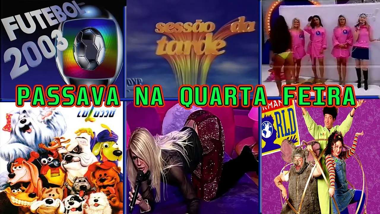 OS PROGRAMAS + DOIDOS DAS QUARTA FEIRAS