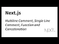 Multiline Comment Single Line Comment Function and Concatenation js