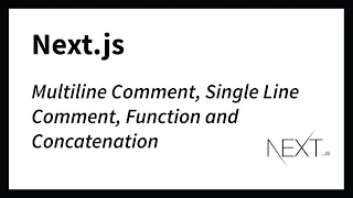 Multiline Comment Single Line Comment Function and Concatenation js