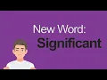 New IELTS Word Significant