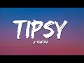 Download Lagu J-Kwon - Tipsy (Lyrics)