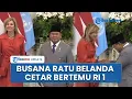 Prabowo Terima Kedatangan Ratu Maxima dari Kerajaan Belanda di Istana, Disambut Tarian Indang Sumbar