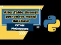 Tkinter Part - 23 Alter Table through python for mysql database MUST WATCH