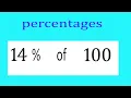 Percentages 14 percentage of 100