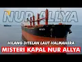 Download Lagu Misteri Kapal Nur Allya: Hilang Ditelan Laut Halmahera