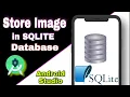 How to store Image in SQLite database in Android Studio SQLite Android Studio Tutorials 2021