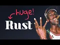 Rust is quietly taking over