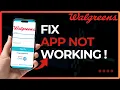 How To Fix Walgreens App Not Working