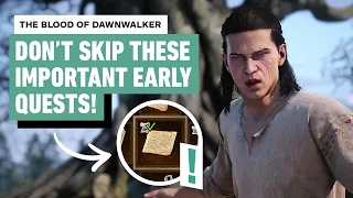 The Blood of Dawnwalker - Don't Skip These Important Prologue Quests