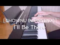 Shownu (셔누 MONSTA X) I'LL BE THERE | Piano cover | Tale of the Nine Tailed OST Part 2