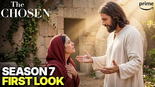 The Chosen Season 7 Trailer & FIRST LOOK