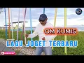 OM KUMIS 😎 LAGU JOGET TERBARU 😎 STYLE PESTA 2025 😎