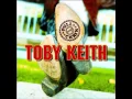 Toby Keith - I Wanna Talk About Me