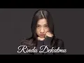 Lagu Rindu Dekatmu
