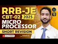 Microprocessor Short Revision for RRB JE CBT-02 Shailendra Sir RRB JE CBT-2 2025