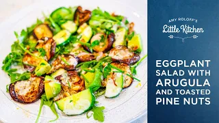 Eggplant Salad with Arugula and Toasted Pine Nuts Amy Roloff s Little Kitchen