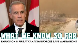 Explosion & Fire At Canadian Forces Base: What We Know So Far