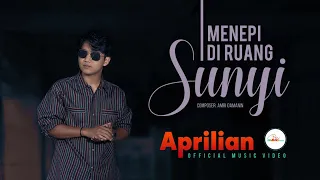 Download Aprilian - Menepi Di Ruang Sunyi (Official Music Video) MP3