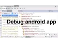 How to debug code in android studio 2016 - Debug android app android tutorial for beginners