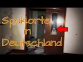 5 gruselige Spukorte in Deutschland # Folge 3