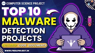 Top 10 Malware Detection Projects Cybersecurity Projects Python IEEE Projects