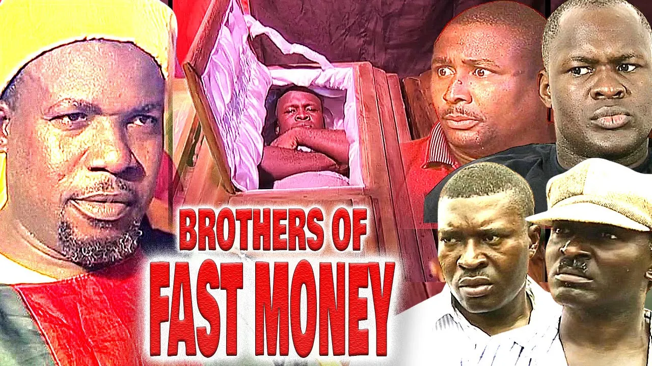 Brothers Of Fast Money Kanayo O Kanayo, Clem — Nollywood (2024)