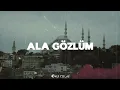 Ala Gözlüm
