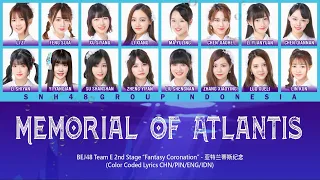 Download BEJ48 Team E - Memorial of Atlantis / 亚特兰蒂斯纪念 | Color Coded Lyrics CHN/PIN/ENG/IDN MP3
