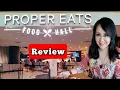 Proper Eats Food Hall Review ARIA Resort Casino Las Vegas
