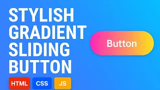Stylish Gradient Sliding Button with Hover Effect HTML CSS Tutorial