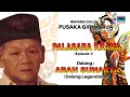 Lagu Wayang Golek PUSAKA GIRI HARJA, judul PALASARA KRAMA (Eps.1).- Dalang ABAH SUNARYA