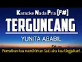 Download Lagu Terguncang - Yunita Ababil Karaoke Nada Pria (Key F#)