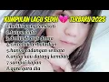 Download Lagu lagu sedih buat mantan// sedih tak berujung // lagu galau terbaru 2025