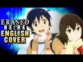 Download Lagu Erased - Re:Re: FULL OPENING (OP) - [ENGLISH Cover by NateWantsToBattle]