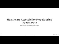 Measuring Spatial Accessibility to Healthcare An Applied Example Using IPUMS PMA Data